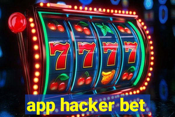 app hacker bet